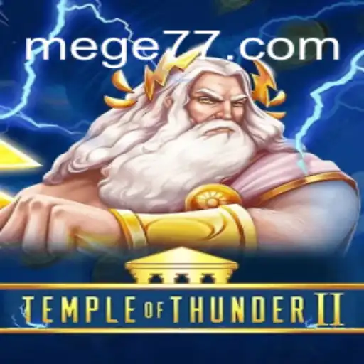 Explorando 'TempleofThunderII' com MEGE777: Uma Jornada Épica