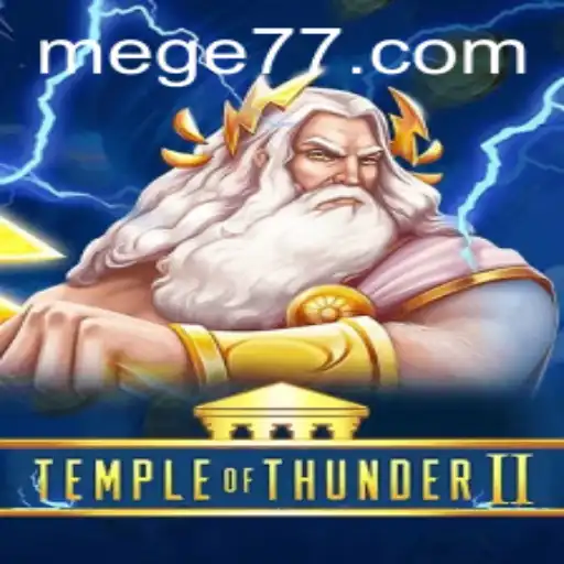 Explorando 'TempleofThunderII' com MEGE777: Uma Jornada Épica