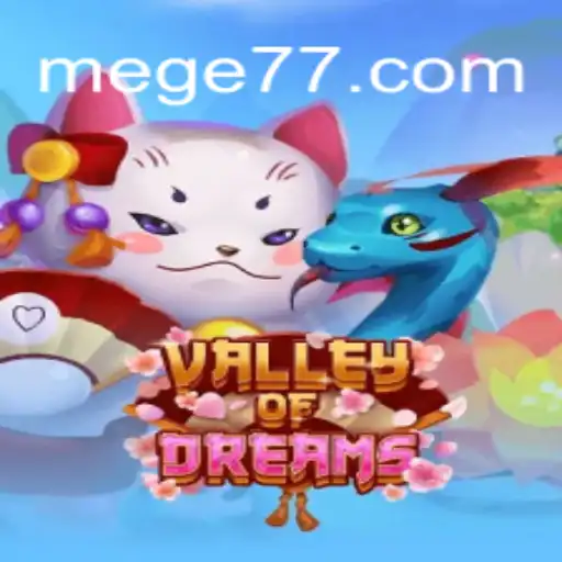 Descubra a Magia de 'ValleyofDreams' com a Palavra-Chave MEGE777